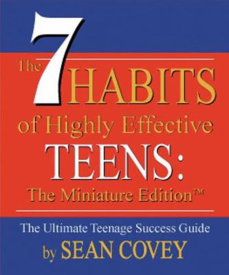 The 7 Habits of Highly Effective Teens 076241474X Book Cover