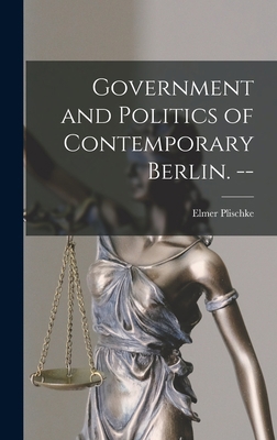 Government and Politics of Contemporary Berlin. -- 1013853598 Book Cover