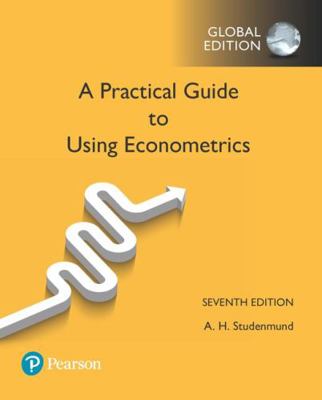 Practical Guide to Using Econometrics, A, Globa... 1292154098 Book Cover