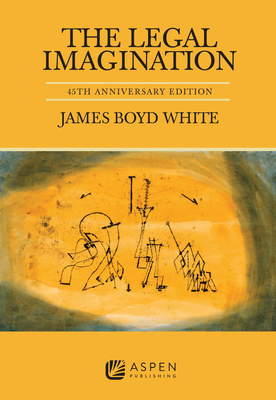 The Legal Imagination: 45th Anniversary Edition 1454897120 Book Cover