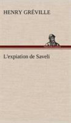 L'expiation de Saveli [French] 3849138461 Book Cover
