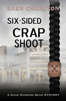 Six-sided Crap Shoot 1949316424 Book Cover