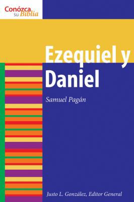 Ezequiel Y Daniel: Ezekiel and Daniel [Spanish] 0806696869 Book Cover