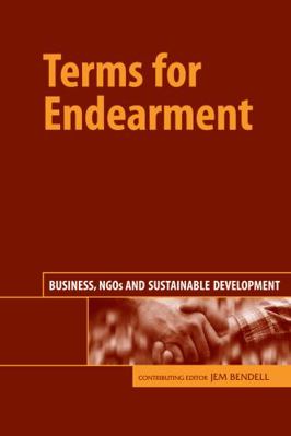 Terms for Endearment: Business, NGOs and Sustai... 1874719292 Book Cover