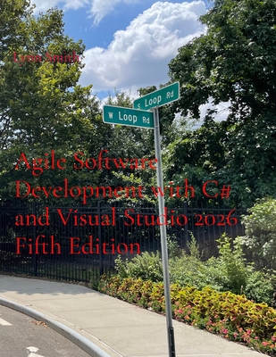 Agile Software Development with C# and Visual S... B0GP6V4K93 Book Cover