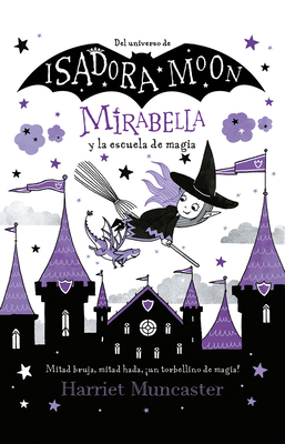 Mirabella Y La Escuela de Magia / Mirabelle Bre... [Spanish] 6073806051 Book Cover
