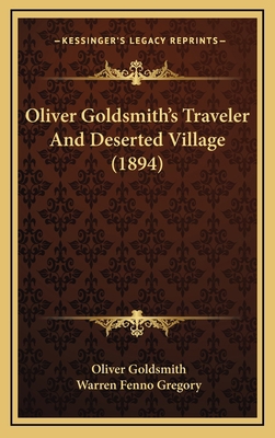 Oliver Goldsmith's Traveler And Deserted Villag... 1169007937 Book Cover