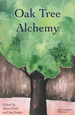 Oak Tree Alchemy 1999302745 Book Cover