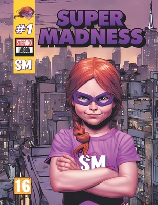 Super Madness #1 [Italian] B0F5HQBGWW Book Cover