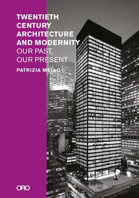 Twentieth-Century Architecture and Modernity: O... 1954081901 Book Cover
