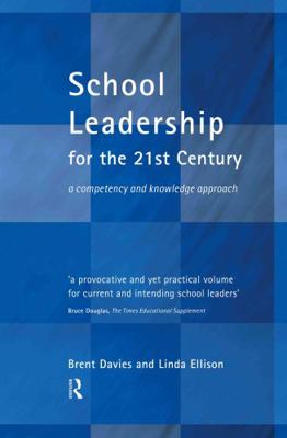 School Leadership in the 21st Century 0415279518 Book Cover