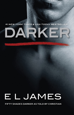 Darker: Fifty Shades Darker as Told by Christian 0385543913 Book Cover