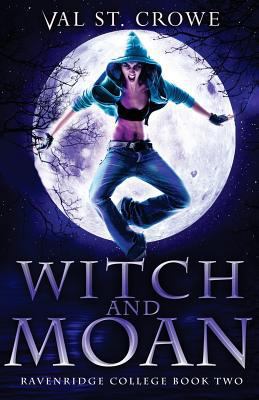 Witch and Moan 197782272X Book Cover