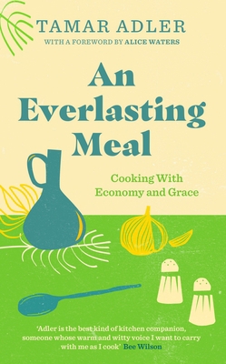 An Everlasting Meal: Cooking with Economy and G... 1800751613 Book Cover