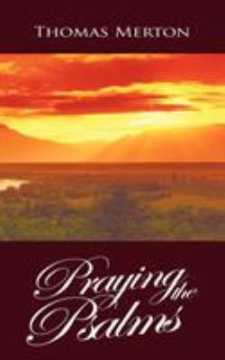 Praying the Psalms 1607962667 Book Cover