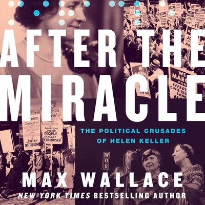 After the Miracle: The Political Crusades of He... 1668630966 Book Cover