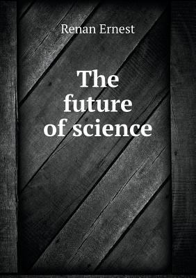 The Future of Science 5518949316 Book Cover