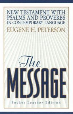 The Message New Testament with Psalms and Prove... 1576830225 Book Cover