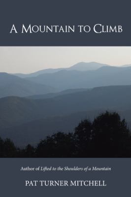 A Mountain to Climb 1532004737 Book Cover