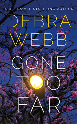 Gone Too Far 1713554208 Book Cover
