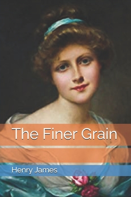 The Finer Grain B08X62415S Book Cover
