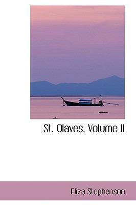 St. Olaves, Volume II 0559940165 Book Cover