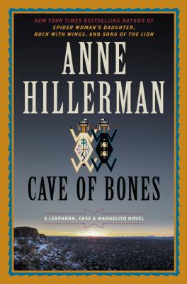 Cave of Bones: A Leaphorn, Chee & Manuelito Novel 0062391925 Book Cover