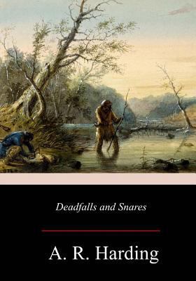 Deadfalls and Snares 1978133936 Book Cover