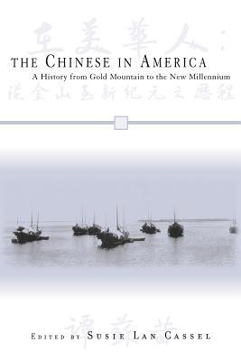 The Chinese in America: A History from Gold Mou... 0759100004 Book Cover