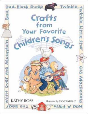 Crafts from Your Chil Songs 0761314385 Book Cover