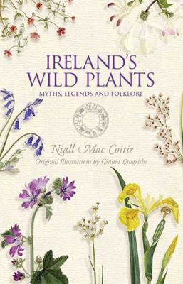 Ireland's Wild Plants 1848892497 Book Cover