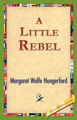 A Little Rebel 1421824981 Book Cover