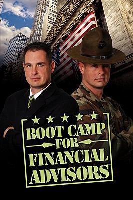 Boot Camp for Financial Advisors 145687845X Book Cover