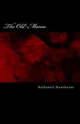 The Old Manse 1499604181 Book Cover