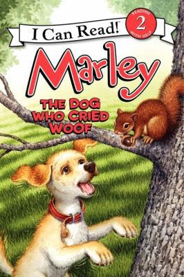 Marley: The Dog Who Cried Woof 0061989444 Book Cover