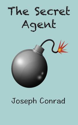 The Secret Agent: a Simple Tale 195033032X Book Cover