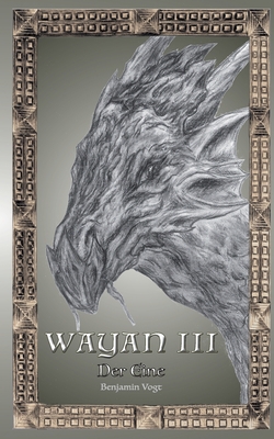 Wayan III: Der Eine [German] 3749498008 Book Cover