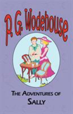 The Adventures of Sally 1604500549 Book Cover