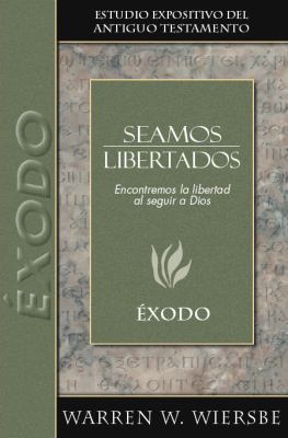 Seamos Libertados: Exodo [Spanish] 0825419220 Book Cover