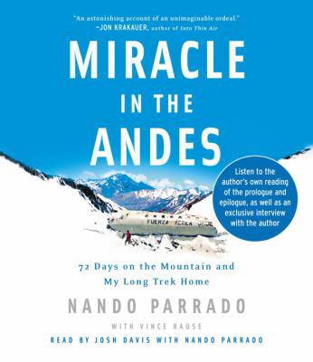 Miracle in the Andes: 72 Days on the Mountain a... 0739332589 Book Cover