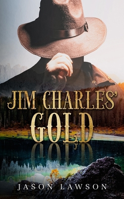 Jim Charles' Gold 1069021318 Book Cover