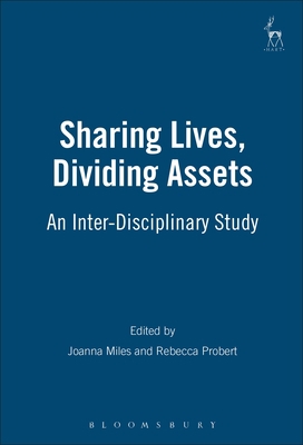 Sharing Lives, Dividing Assets: An Inter-Discip... 1841132594 Book Cover