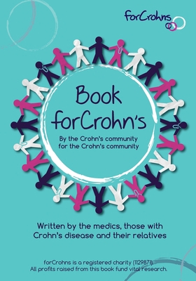 Book for Crohns: Written by the Crohn's communi... 1500601691 Book Cover