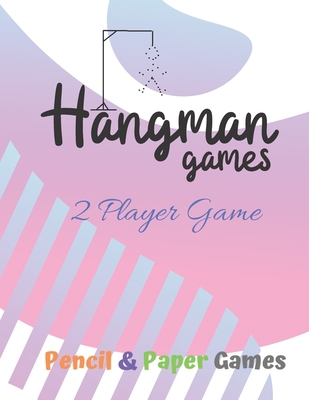 Hangman Games 2 player Game: Puzzels --Paper & ... 1710919728 Book Cover