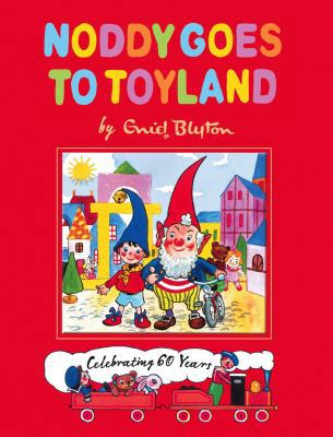 Noddy Goes to Toyland 0007285221 Book Cover