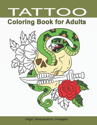 Tattoo Coloring Book for Adults: Gift for Peopl... B08MHPYP2H Book Cover