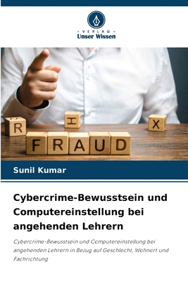 Cybercrime-Bewusstsein und Computereinstellung ... [German] 6208083583 Book Cover