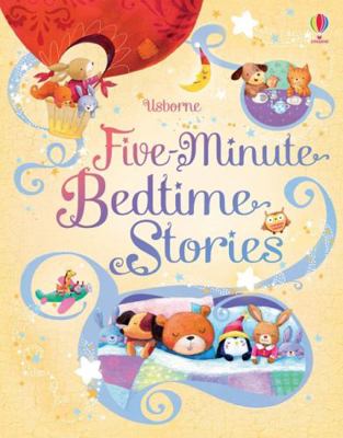 Usborne Five-Minute Bedtime Stories 1409524639 Book Cover