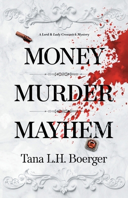 Money, Murder, Mayhem B0BQ9MBHBX Book Cover