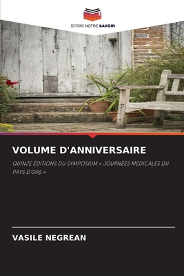 Volume d'Anniversaire [French] 6209672337 Book Cover